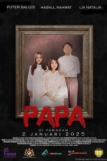 Nonton Movie Papa (2025) Subtitle Indonesia