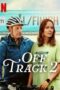 Nonton Movie Off Track 2 (2025) Subtitle Indonesia