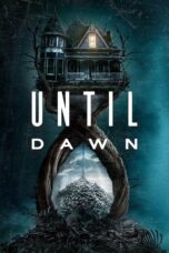 Nonton Movie Until Dawn (2025) Subtitle Indonesia