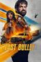 Nonton Movie Last Bullet (2025) Subtitle Indonesia