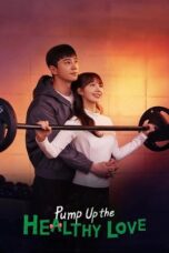 Nonton Movie Pump Up the Healthy Love (2025) Subtitle Indonesia