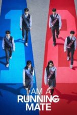 Nonton Movie I Am a Running Mate (2025) Subtitle Indonesia