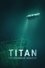 Nonton Movie Titan: The OceanGate Submersible Disaster Subtitle Indonesia